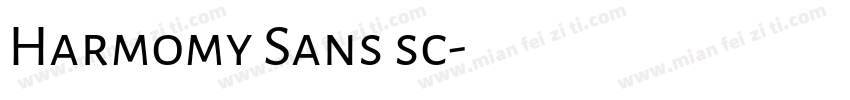 Harmomy Sans sc字体转换